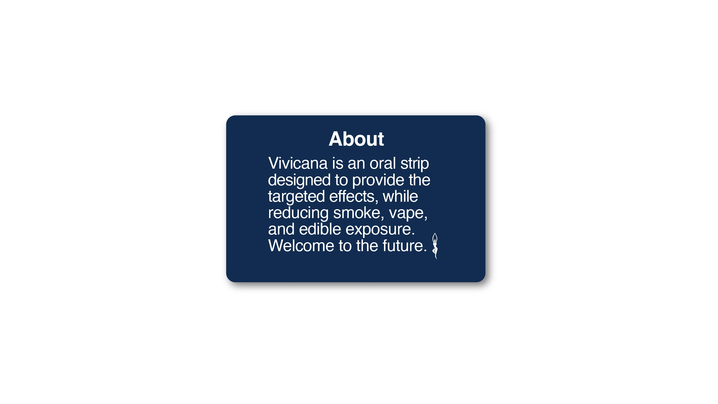 About Vivicana Oral Strips